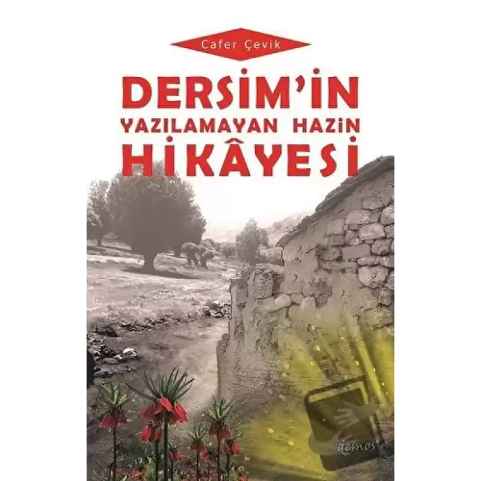 Dersimin Yazılamayan Hazin Hikayesi