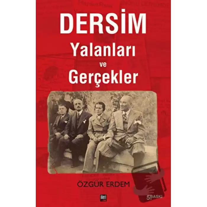 Dersim Yalanları ve Gerçekler