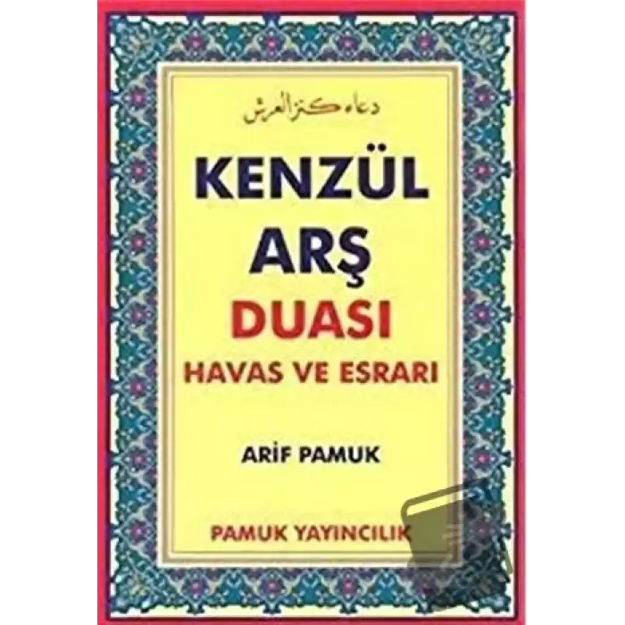 Dertlere Derman Kenzül Arş Duası (K-530)