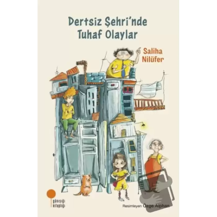 Dertsiz Şehri’nde Tuhaf Olaylar