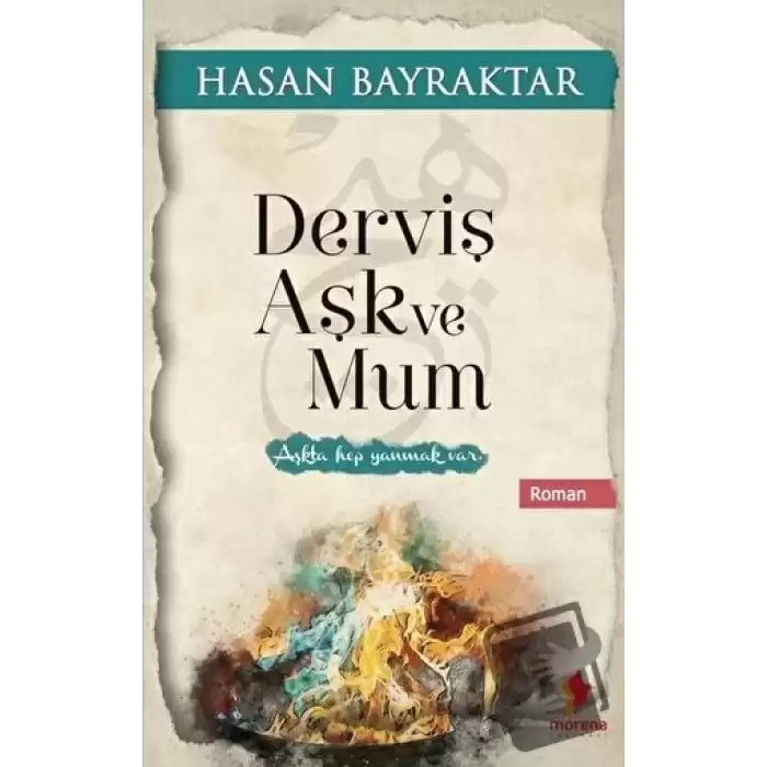 Derviş Aşk ve Mum