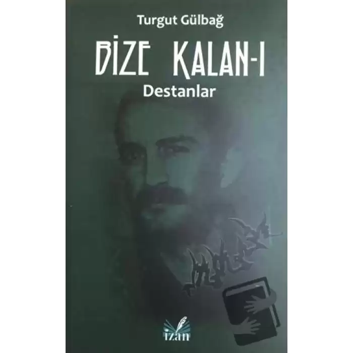 Destanlar - Bize Kalan 1