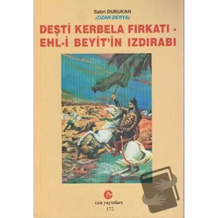 Deşti Kerbela Fırkatı - Ehl-i Beyit’in Izdırabı