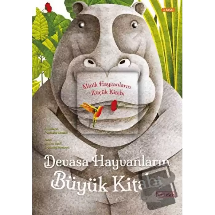 Devasa Hayvanların Büyük Kitabı - Minik Hayvanların Küçük Kitabı (Ciltli)