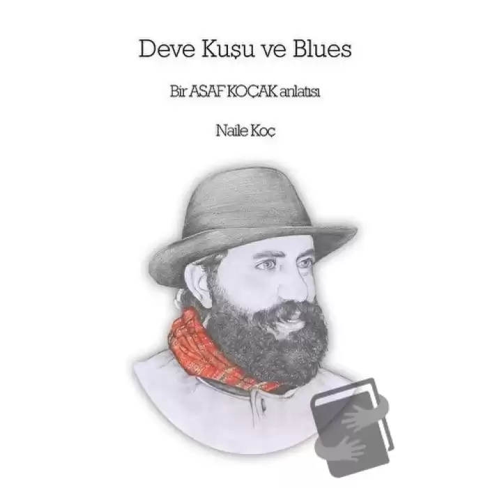 Deve Kuşu ve Blues