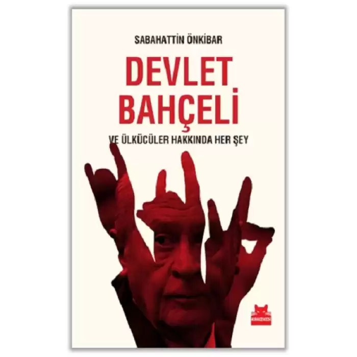 Devlet Bahçeli ve Ülkücüler Hakkında Her Şey