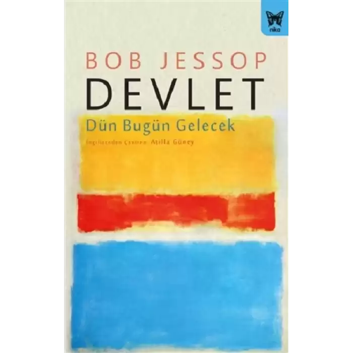 Devlet: Dün Bugün Gelecek