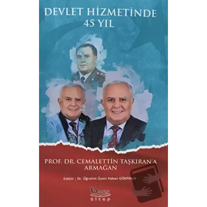 Devlet Hizmetinde 45 Yıl