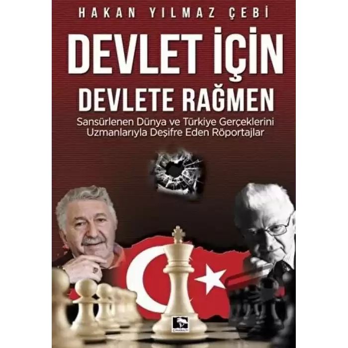 Devlet İçin Devlete Rağmen