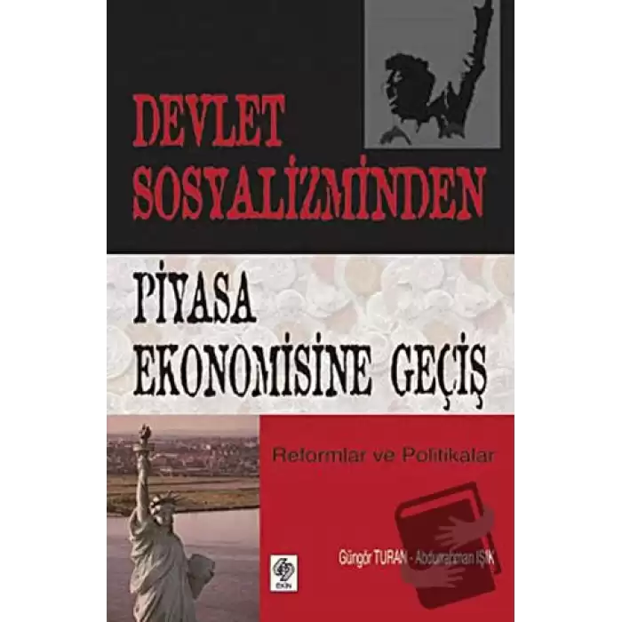 Devlet Sosyalizminden Piyasa Ekonomisine Geçiş