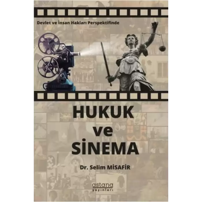 Devlet ve İnsan Hakları Perspektifinde Hukuk ve Sinema