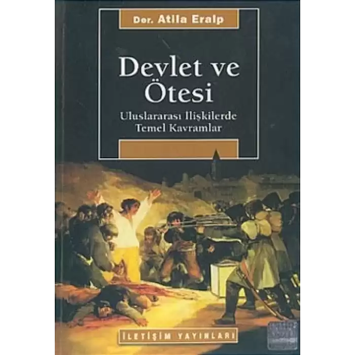 Devlet ve Ötesi: Uluslararası İlişkilerde Temel Kavramlar