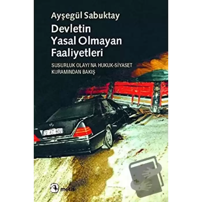 Devletin Yasal Olmayan Faaliyetleri