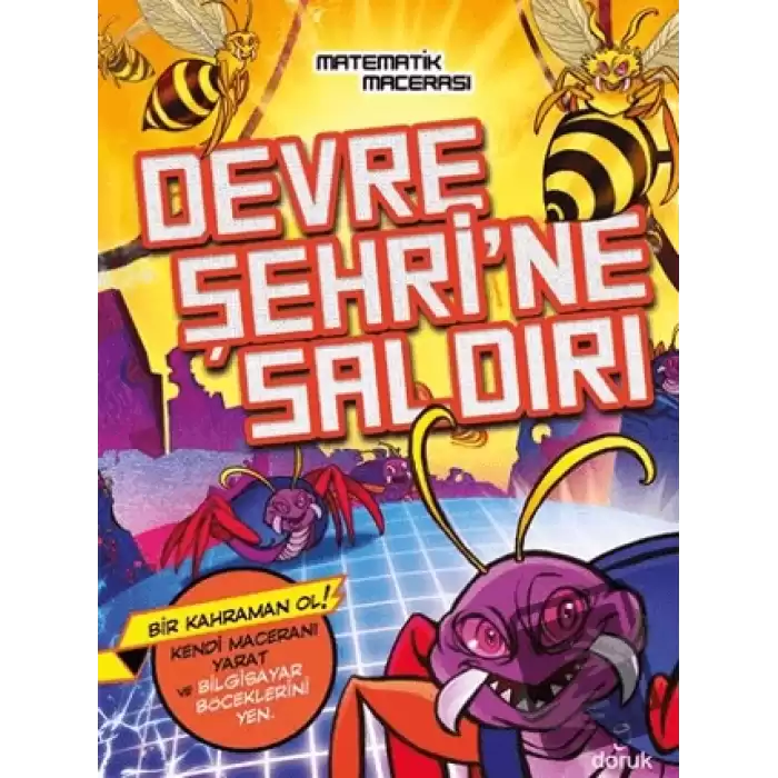 Devre Şehrine Saldırı