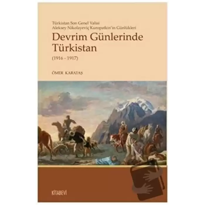 Devrim Günlerinde Türkistan (1916 - 1917)