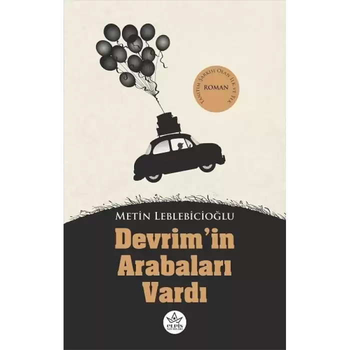 Devrimin Arabaları Vardı