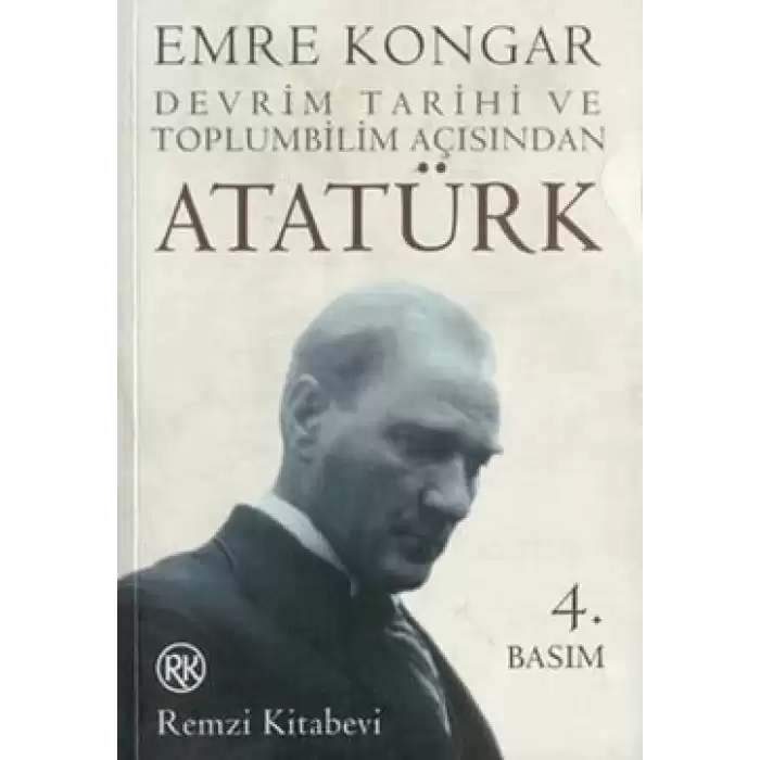 Devrim Tarihi ve Toplumbilim Açısından Atatürk