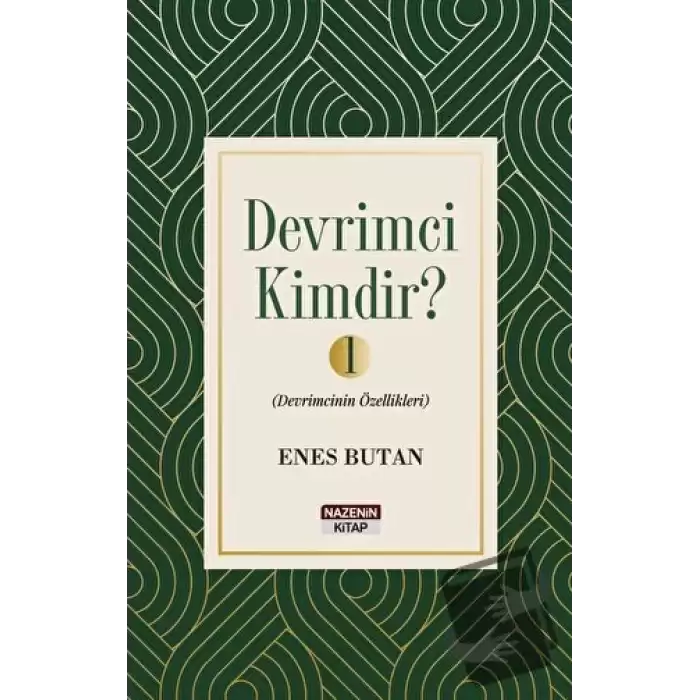 Devrimci Kimdir 1 - Devrimcinin Özellikleri