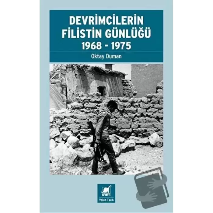 Devrimcilerin Filistin Günlüğü 1968-1975