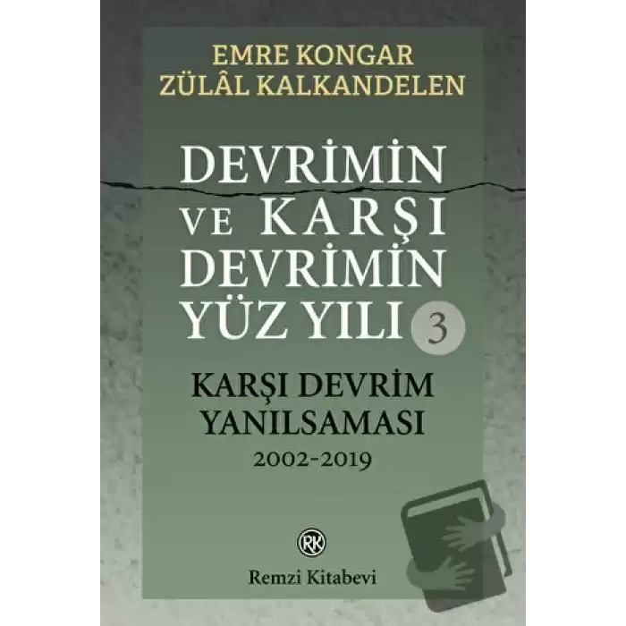 Devrimin ve Karşı Devrimin Yüz Yılı