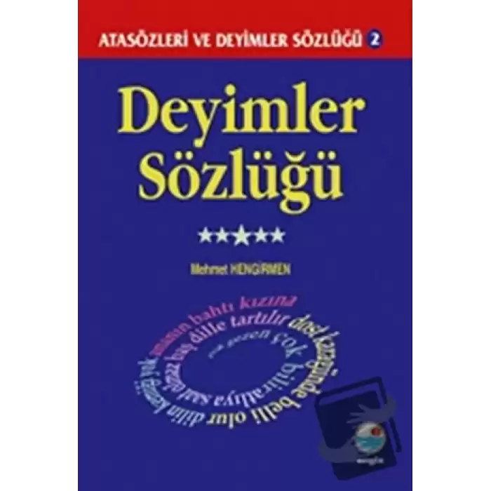 Deyimler Sözlüğü - Atasözleri ve Deyimler Sözlüğü 2