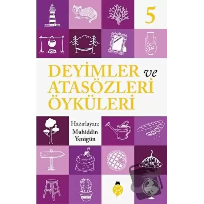 Deyimler ve Atasözleri Öyküleri - 5