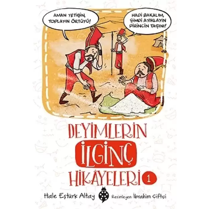 Deyimlerin İlginç Hikayeleri 1