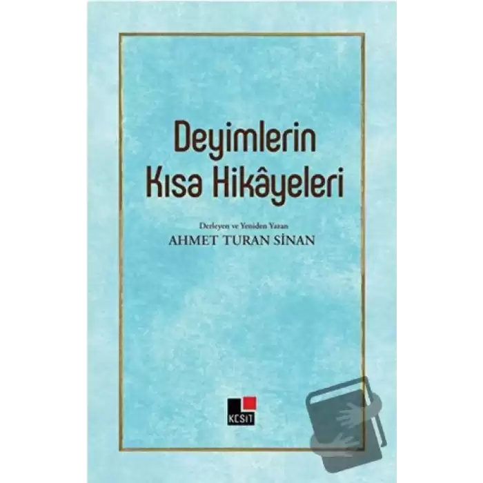 Deyimlerin Kısa Hikayeleri