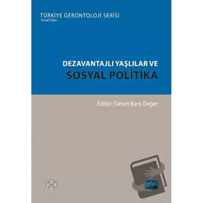 Dezavantajlı Yaşlılar ve Sosyal Politika