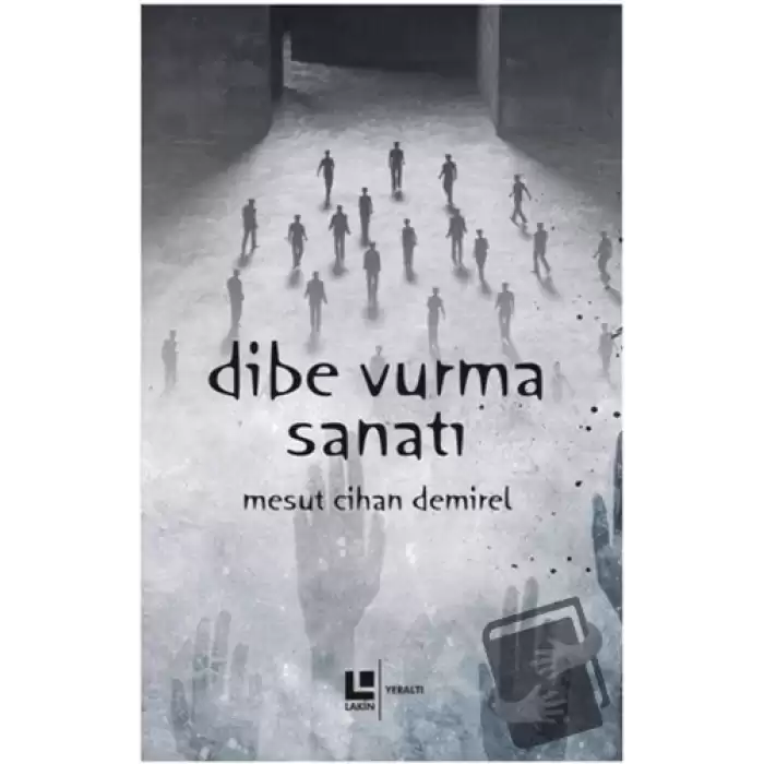 Dibe Vurma Sanatı