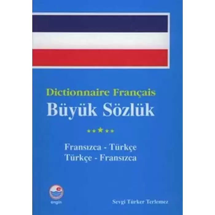 Dictionnaire Français Büyük Sözlük