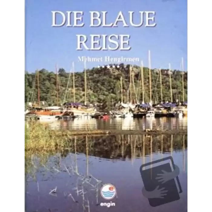 Die Blaue Reise (Ciltli)