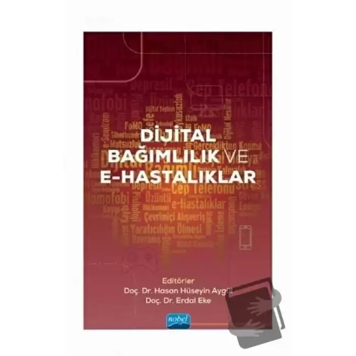 Dijital Bağımlılık ve E-Hastalıklar