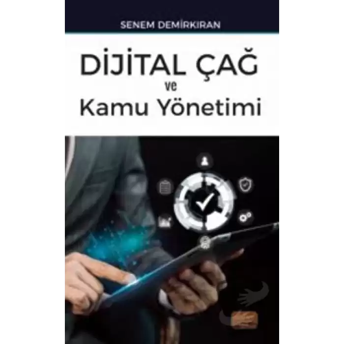 Dijital Çağ ve Kamu Yönetimi