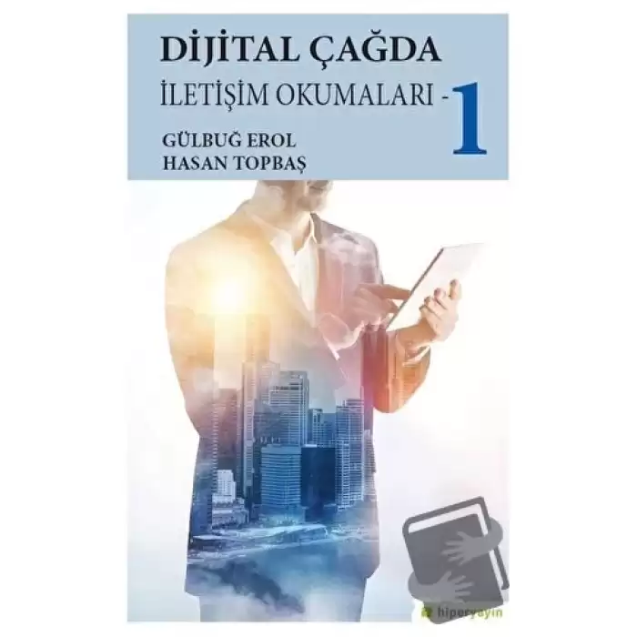 Dijital Çağda İletişim Okumaları - 1