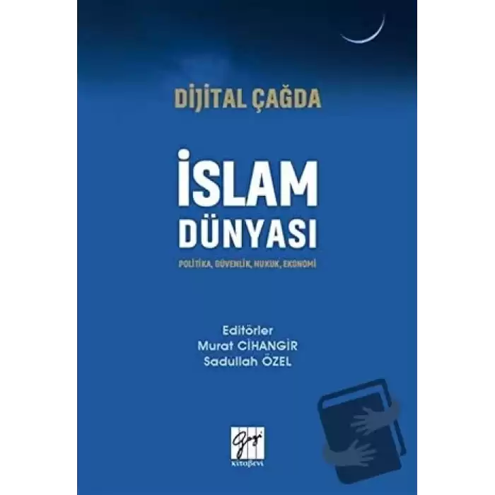 Dijital Çağda İslam Dünyası