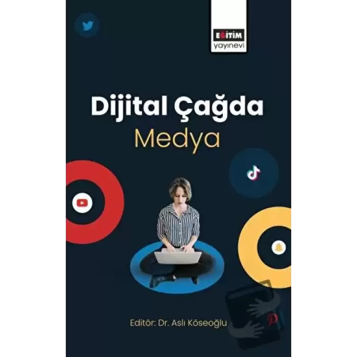 Dijital Çağda Medya