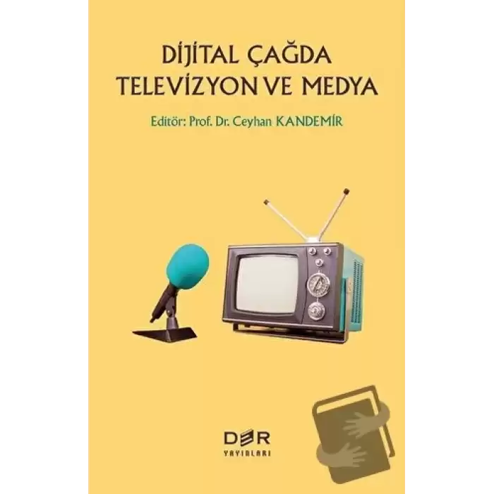 Dijital Çağda Televizyon ve Medya