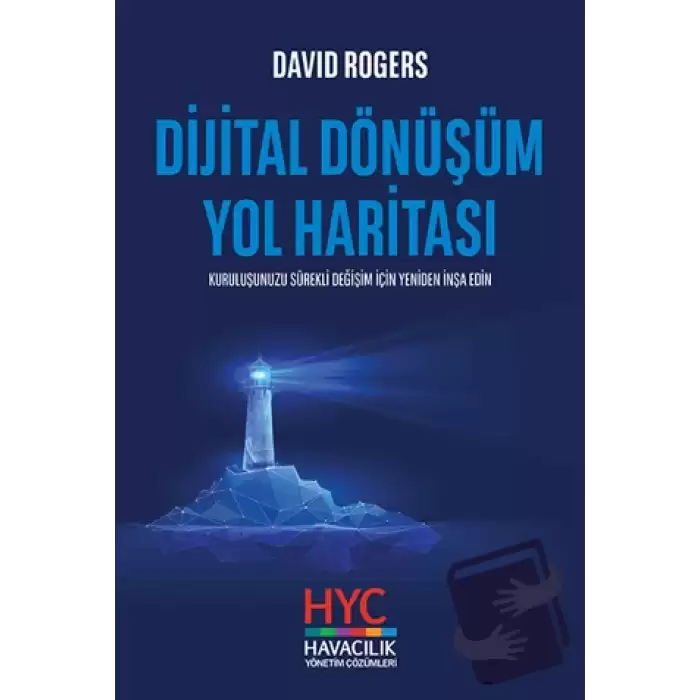 Dijital Dönüşüm Yol Haritası