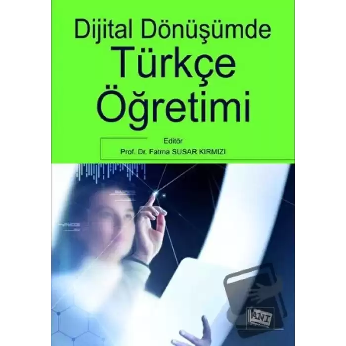 Dijital Dönüşümde Türkçe Öğretimi