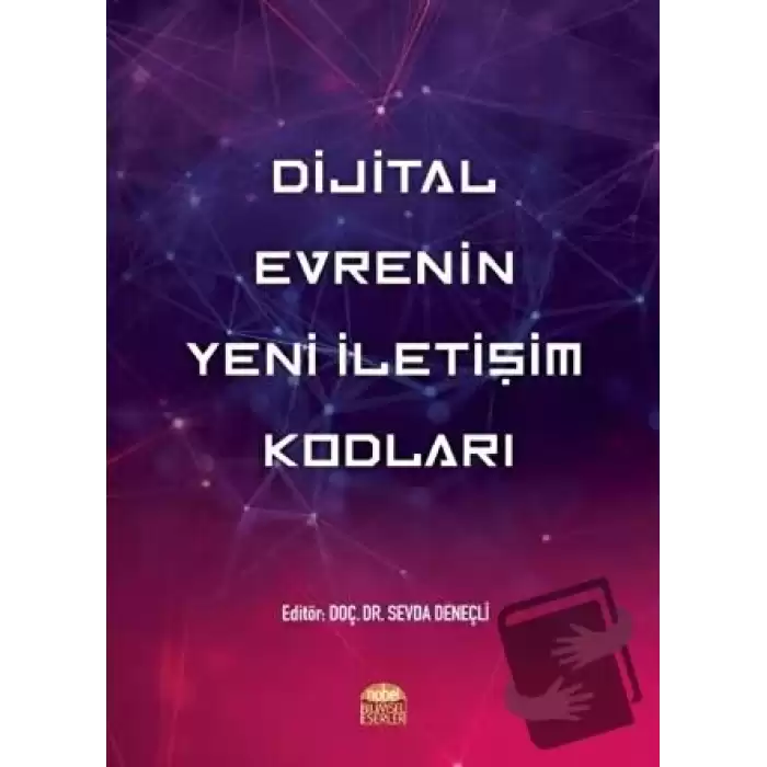 Dijital Evrenin Yeni İletişim Kodları