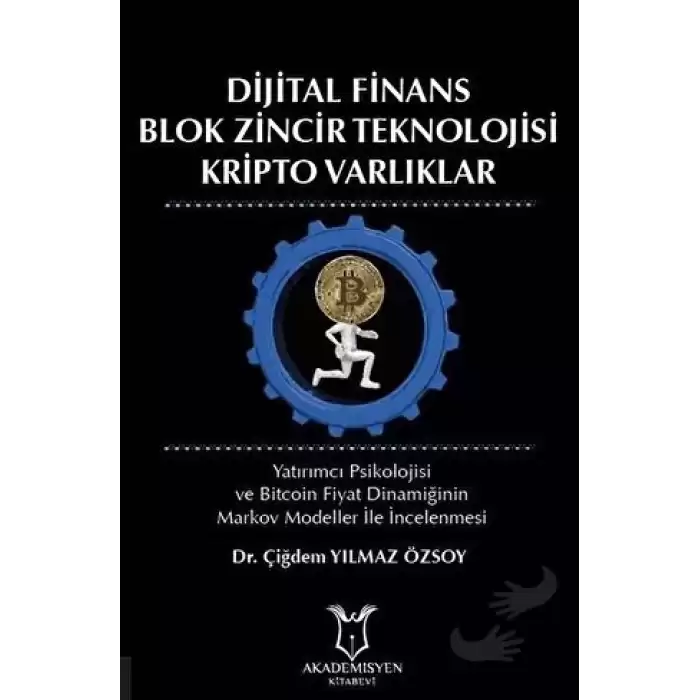 Dijital Finans Blok Zincir Teknolojisi Kripto Varlıklar