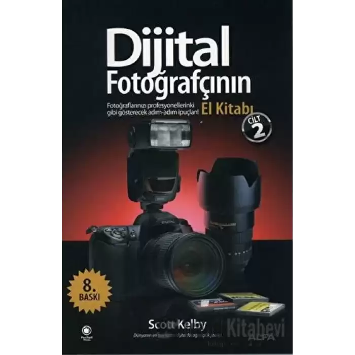 Dijital Fotoğrafçının El Kitabı - Cilt: 2