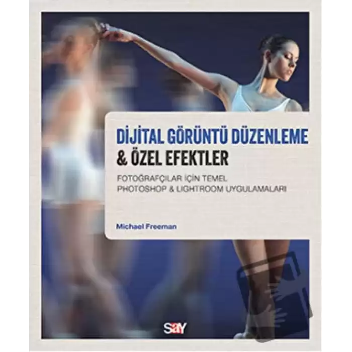 Dijital Görüntü Düzenleme ve Özel Efektler