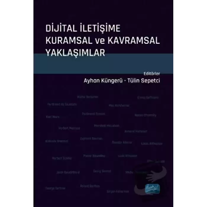 Dijital İletişime Kuramsal ve Kavramsal Yaklaşımlar