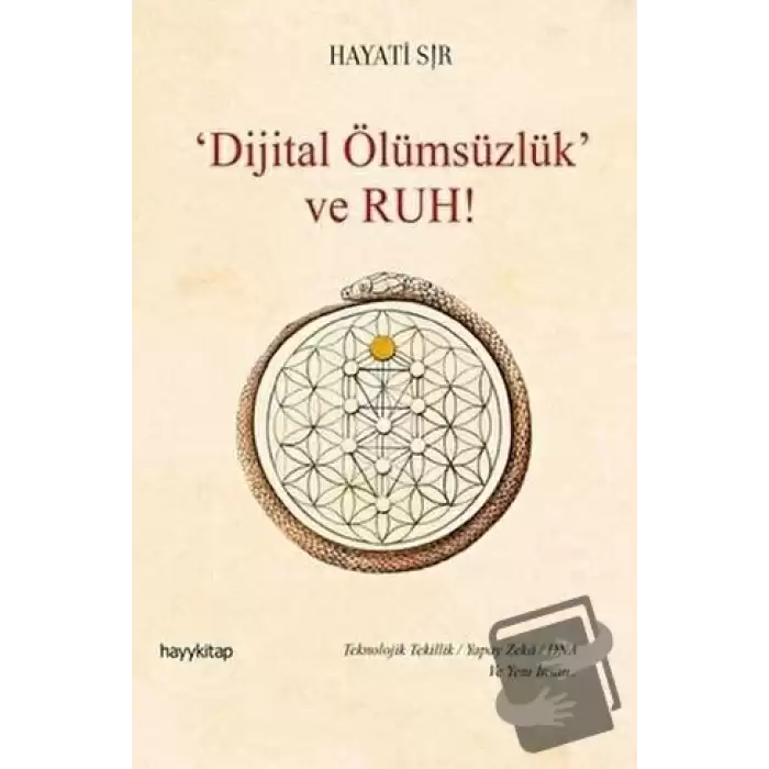 Dijital Ölümsüzlük ve Ruh (Ciltli)