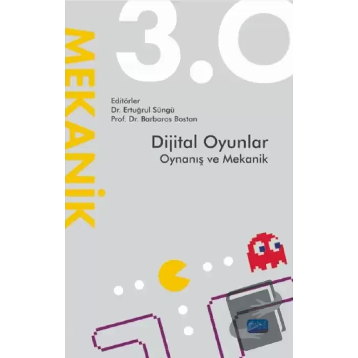 Dijital Oyunlar 3.0 Oynanış ve Mekanik