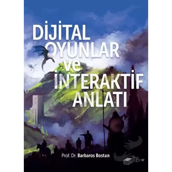 Dijital Oyunlar ve İnteraktif Anlatı