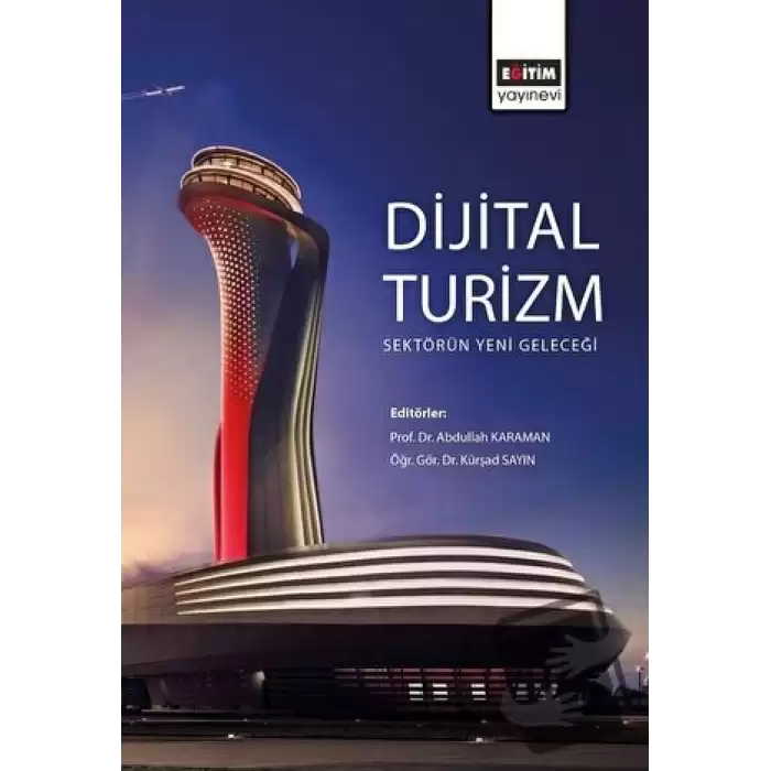 Dijital Turizm: Sektörün Yeni Geleceği