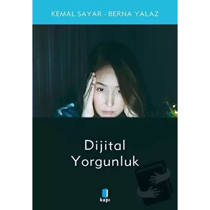 Dijital Yorgunluk